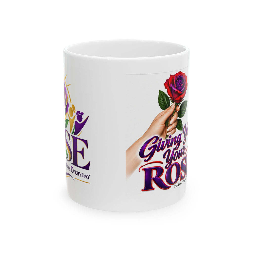 Giving You Your Rose Ceramic Mug –  Respect Senior Coffee Cup (11oz, 15oz)