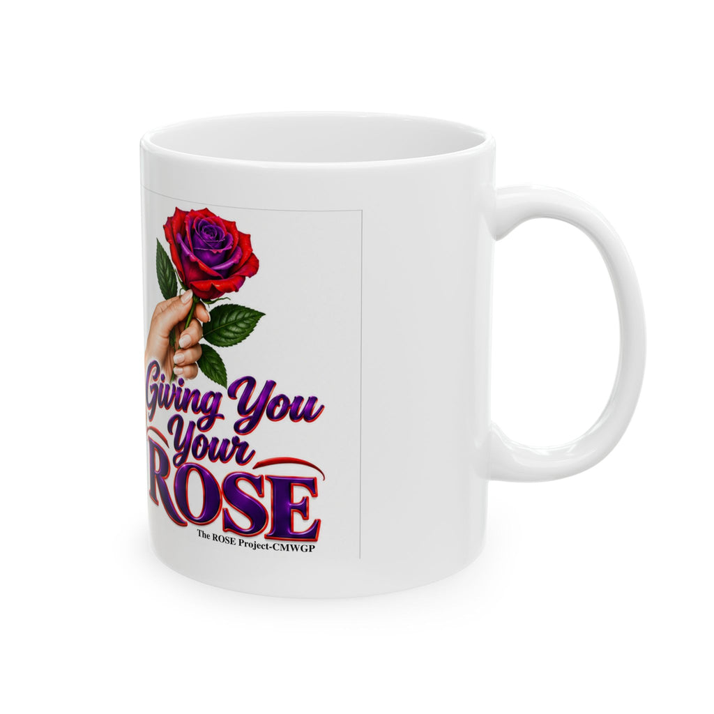 Giving You Your Rose Ceramic Mug –  Respect Senior Coffee Cup (11oz, 15oz)
