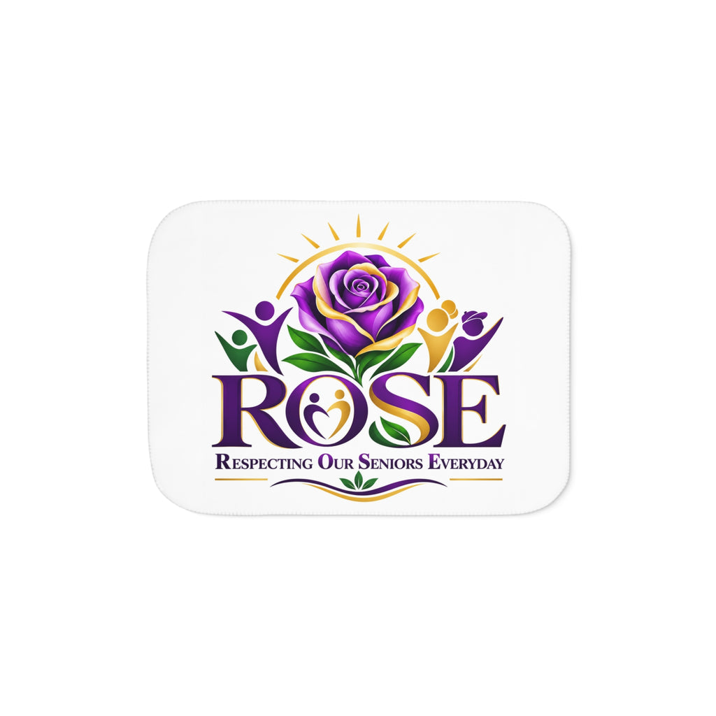 ROSE Respecting Our Seniors Everyday Sherpa Blanket