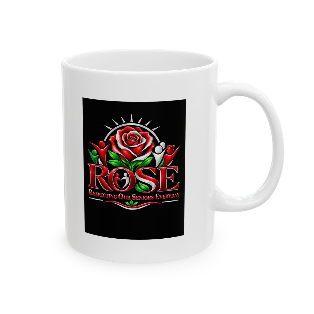 Copy of Giving You Your Rose Ceramic Mug –  Respect Senior Coffee Cup (11oz, 15oz)